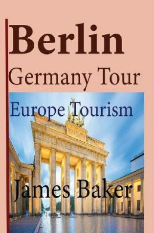 Cover of Berlin, Germany Tour