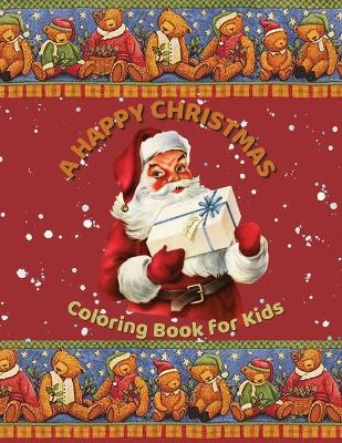 Book cover for A Happy Christmas Coloring Book for Kids