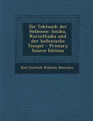 Book cover for Die Tektonik Der Hellenen