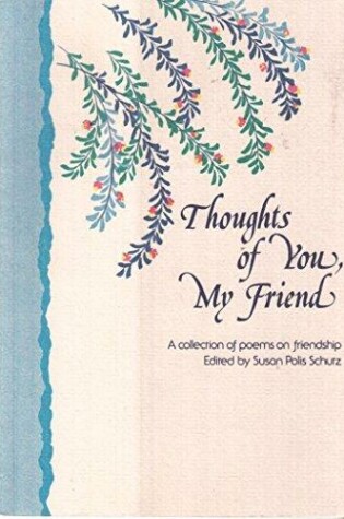 Cover of Thoughts of You, My Friend