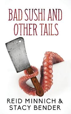 Book cover for Bad Sushi and Other Tails
