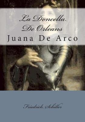 Book cover for La Doncella De Orleans / Juana De Arco