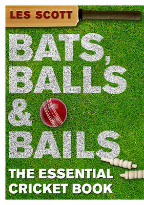 Book cover for Bats, Balls & Bails