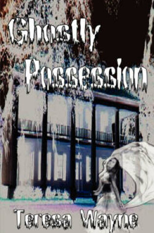Cover of Ghostly Possession