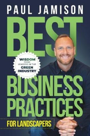 Cover of Best Business Practices for Landscapers