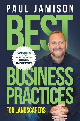 Book cover for Best Business Practices for Landscapers