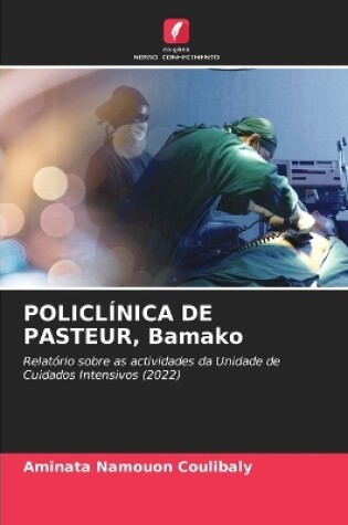 Cover of POLICL�NICA DE PASTEUR, Bamako