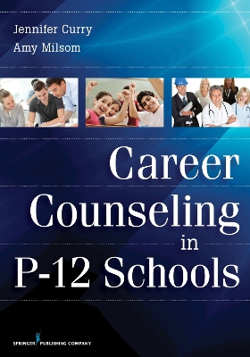 Book cover for Career Counseling in P-12 Schools