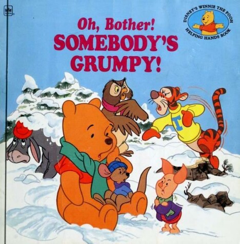 Cover of Oh, Bother! Somebody's Grumpy!