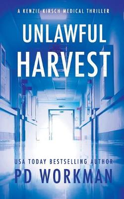 Cover of Unlawful Harvest