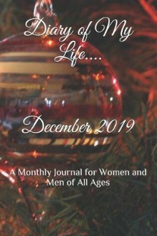 Cover of Diary of My Life December 2019