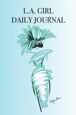Book cover for L.A. Girl Daily Journal