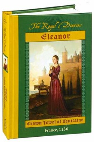 Eleanor, Crown Jewel  of Acquitaine