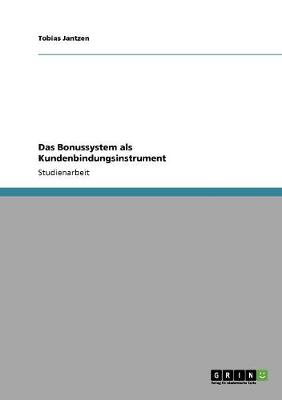 Book cover for Das Bonussystem als Kundenbindungsinstrument
