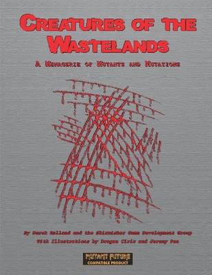 Book cover for Creatures of the Wastelands: A Menagerie of Mutants and Mutations