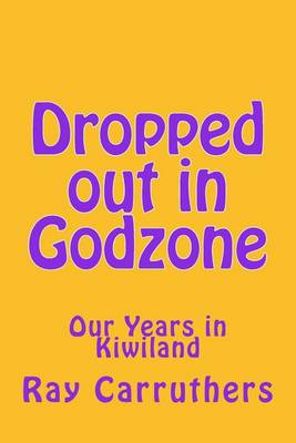 Book cover for Dropped out in Godzone