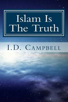 Book cover for Islam Is The Truth