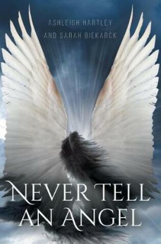 Cover of Never Tell An Angel