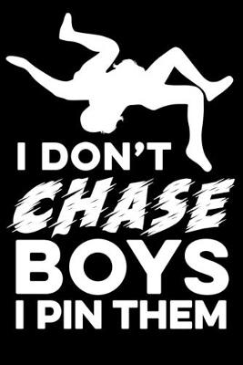 Book cover for I Don't Chase Boys I Pin them