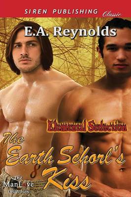 Book cover for The Earth Schorl's Kiss [Elemental Seduction 2] (Siren Publishing Classic Manlove)
