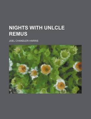 Book cover for Nights with Unlcle Remus