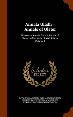 Book cover for Annala Uladh = Annals of Ulster