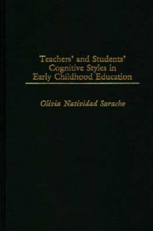 Cover of Teachers' and Students' Cognitive Styles in Early Childhood Education