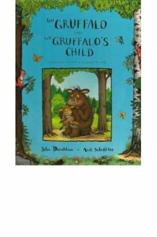 Cover of Gruffalo and the Gruffalo's Child