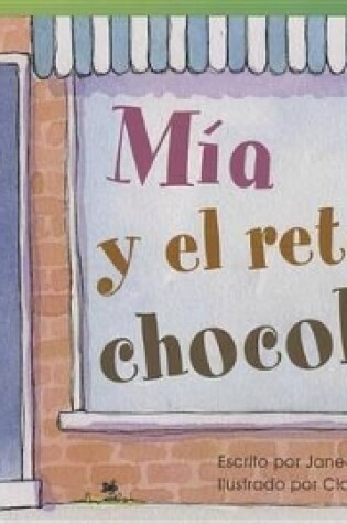 Cover of M a y el reto del chocolate (Mia's Chocolate Challenge)