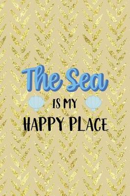 Book cover for The Sea Is My Happy Place