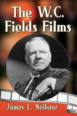 Book cover for The W.C. Fields Films