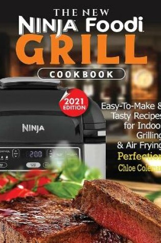 Cover of The New Ninja Foodi Grill Cookbook
