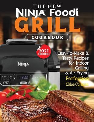 Cover of The New Ninja Foodi Grill Cookbook