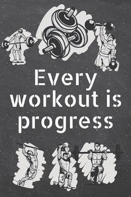 Book cover for Every workout is progress