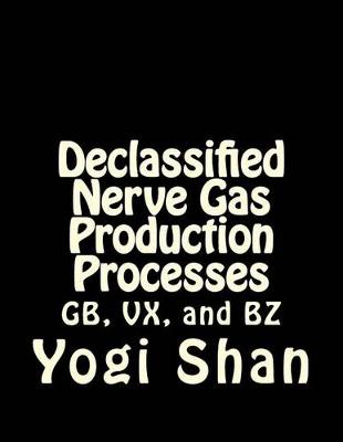 Book cover for Declassified Nerve Gas Production Processes