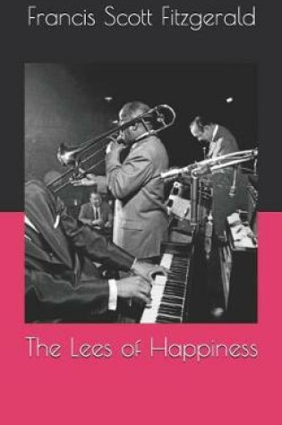 Cover of The Lees of Happiness