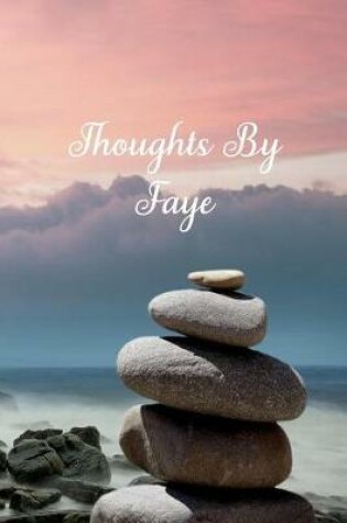 Cover of Thoughts By Faye