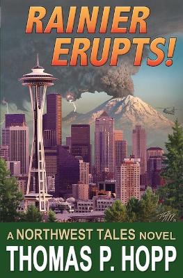 Book cover for Rainier Erupts!