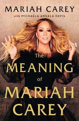 Book cover for The Meaning of Mariah Carey