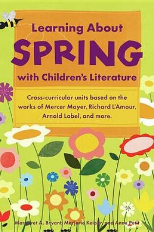 Cover of Learning About Spring with Children's Literature