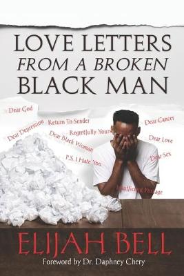 Book cover for Love Letters from a Broken Black Man