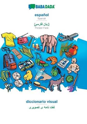 Book cover for BABADADA, espanol - Persian Farsi (in arabic script), diccionario visual - visual dictionary (in arabic script)