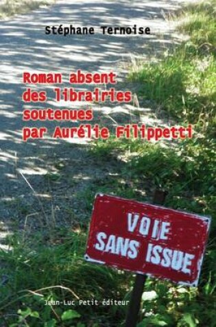 Cover of Roman Absent Des Librairies Soutenues Par Aur lie Filippetti