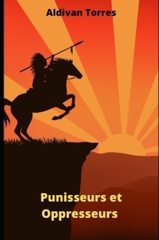 Cover of Punisseurs et Oppresseurs