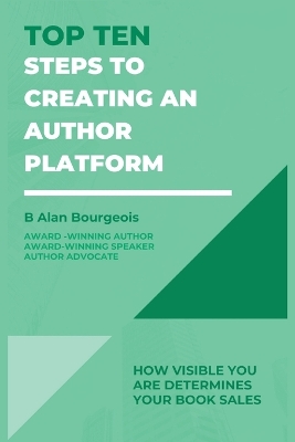 Book cover for Top Ten Steps to Creating an Author Platform