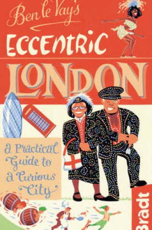 Cover of Ben le Vay's Eccentric London