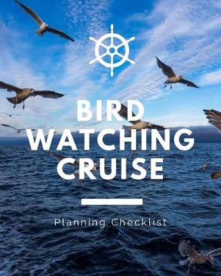 Book cover for Bird Watching Cruise Planning Checklist