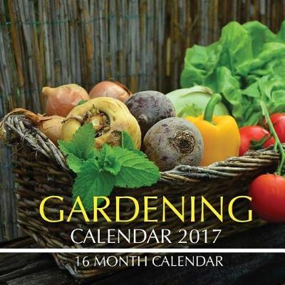 Book cover for Gardening Calendar 2017