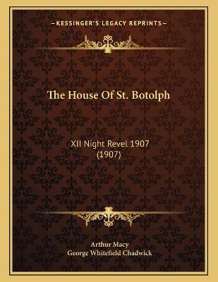 Book cover for The House Of St. Botolph