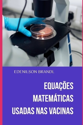 Book cover for Equações Matemáticas Usadas nas Vacinas